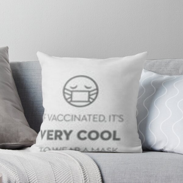 Item preview, If Vaccinated It's Very Cool To Wear A Mask. designed and sold by joelle1724.