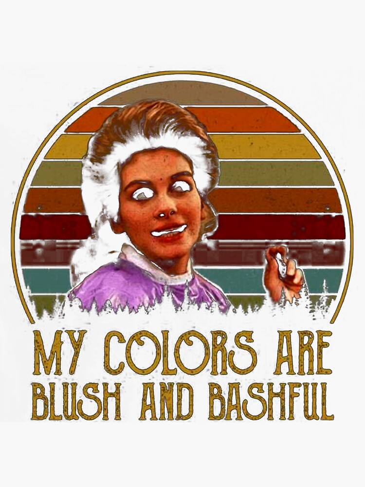 "My Colors are Blush and Bashful" Sticker for Sale by AgustinKutch