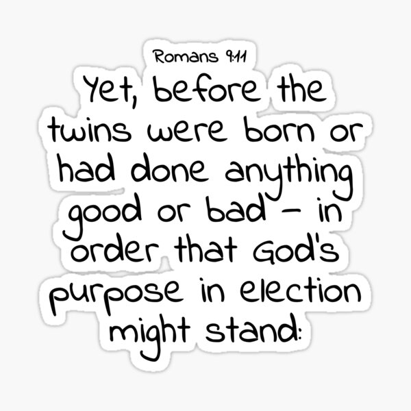 bible-verse-romans-9-11-sticker-for-sale-by-john-3-16-redbubble