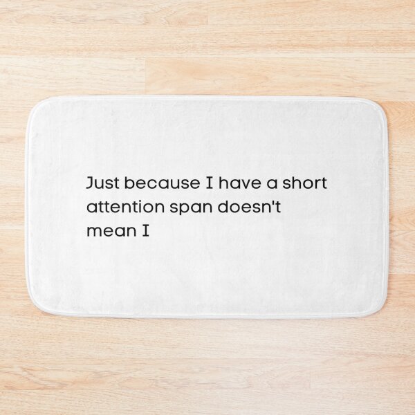 Item preview, Short Attention Span designed and sold by teez4dayz.