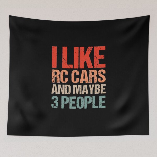 Item preview, I Like RC Cars And Maybe 3 People Car Racing Lover RC Racer designed and sold by Nessshirts.