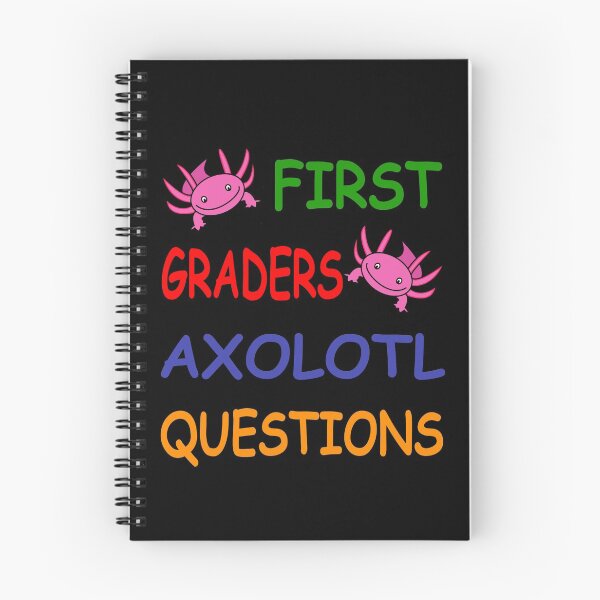 Item preview, First Graders Axolotl Questions designed and sold by mrtraz.