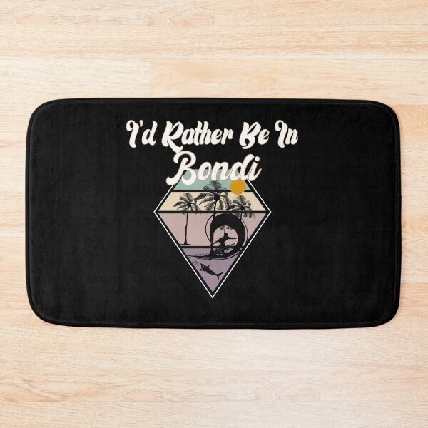 Item preview, I'd Rather Be In Bondi Surfer Surfboard Gift Surfing Is My Passion designed and sold by medbdj.