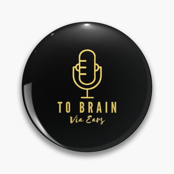 Item preview, To Brain Via Ears - Podcast Lover designed and sold by Promedia.