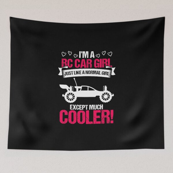 Item preview, I'm A Rc Car Girl Just Like Normal Girl Except Much Cooler designed and sold by Nessshirts.
