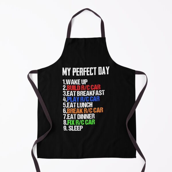 Item preview, My Perfect Day Wake Up Build RC Car Eat Fix RC Car Sleep designed and sold by Nessshirts.