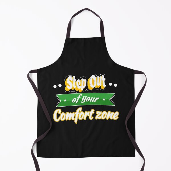Item preview, Step Outside Your Comfort Zone designed and sold by Davestre.