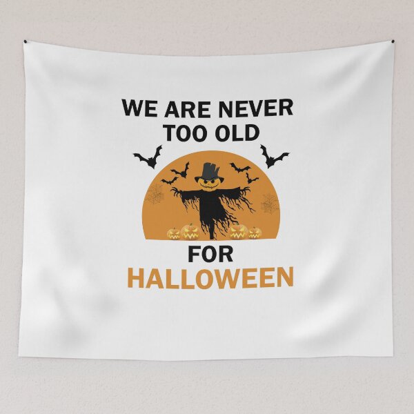 Item preview, We Are Never Too Old For Halloween designed and sold by imaneless.