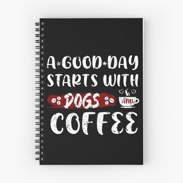 Item preview, A Good Day Starts With Dogs And Coffee Dogs And Coffee Gift  designed and sold by NEGI STORE ★★★★★.