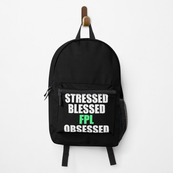 Item preview, Stressed Blessed FPL Obsessed designed and sold by KeslenChetty.