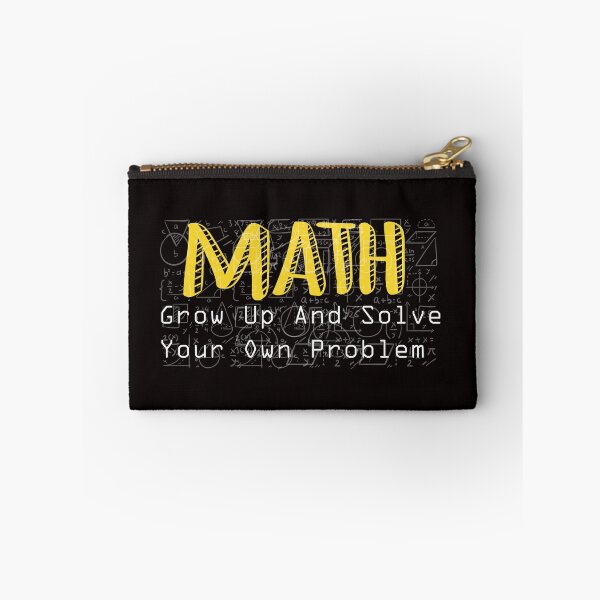 Item preview, Dear Math Grow Up And Solve Your Own Problem designed and sold by WAISLYV.