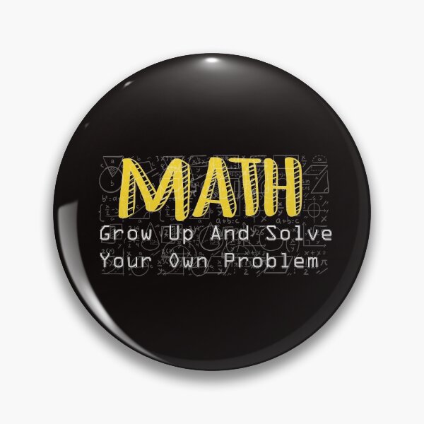 Item preview, Dear Math Grow Up And Solve Your Own Problem designed and sold by WAISLYV.