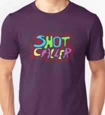 Shot Caller Unisex T-Shirt