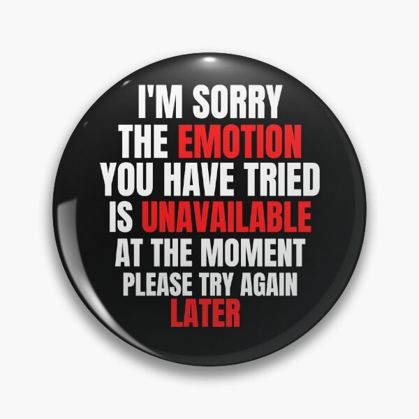Item preview, Emotionally Unavailable designed and sold by Davestre.