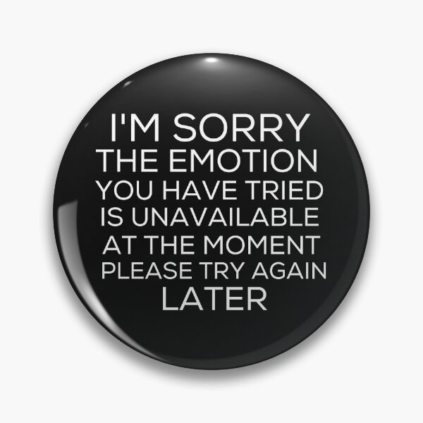 Item preview, Emotionally Unavailable designed and sold by Davestre.