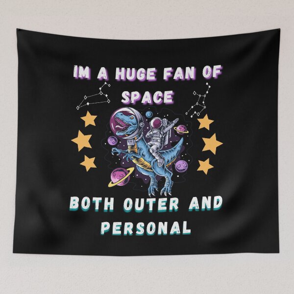 Item preview, huge fan of space both outer and personal designed and sold by Buzzbazaar.