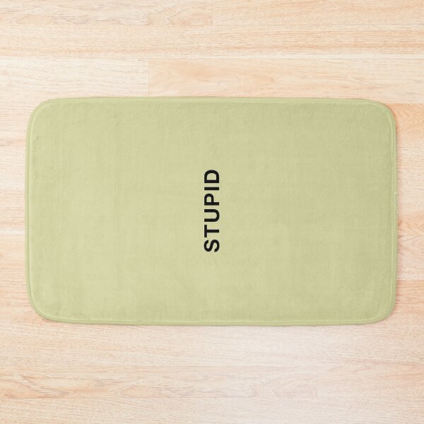 Item preview, STUPID  ! designed and sold by Sneaky-Designs.