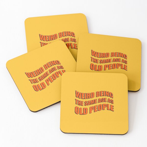Item preview, Weird being the same age as old people designed and sold by ShineCreative.