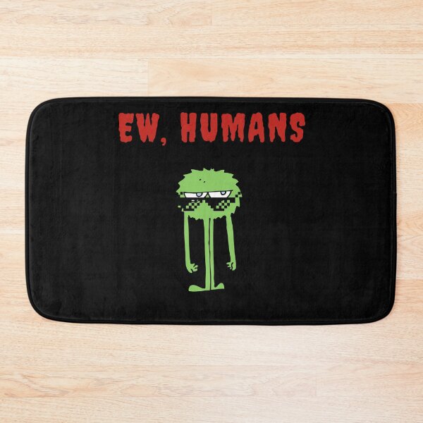 Item preview, Ew, Humans, halloween monster  designed and sold by Dublia.