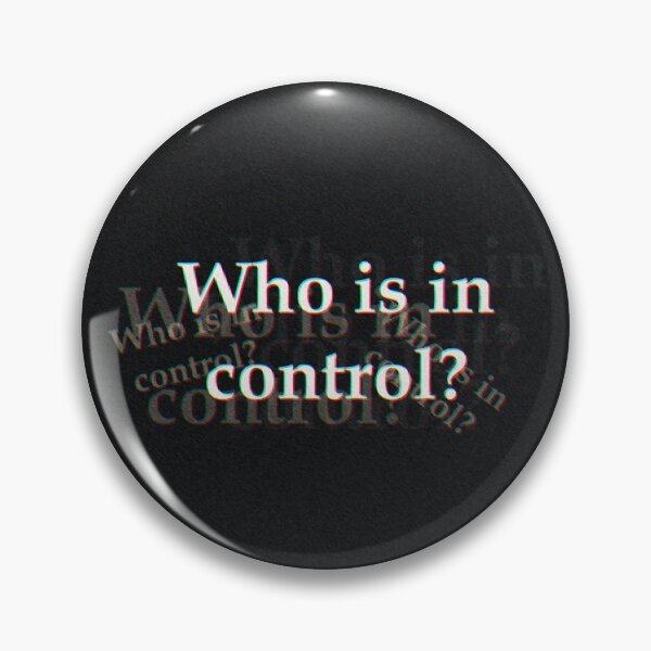Item preview, Who is in control edgy aesthetic poster quote designed and sold by Hekkoto.