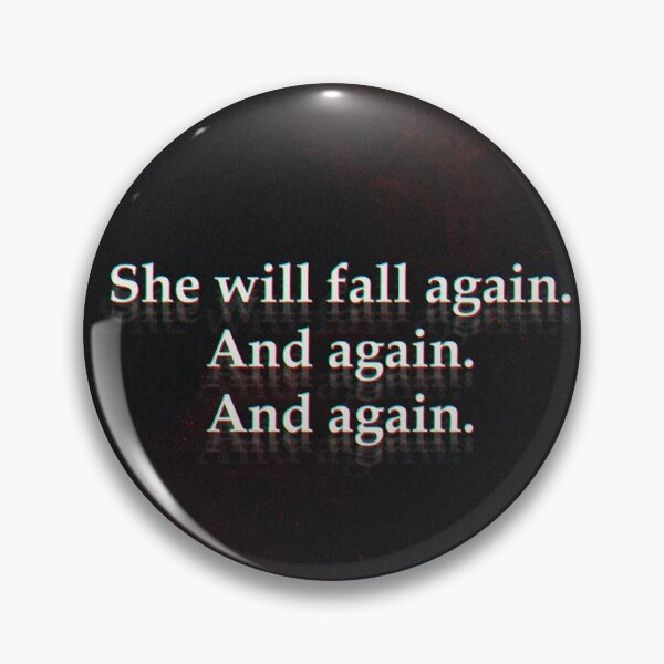 Item preview, She will fall again edgyaesthetic quote poster designed and sold by Hekkoto.