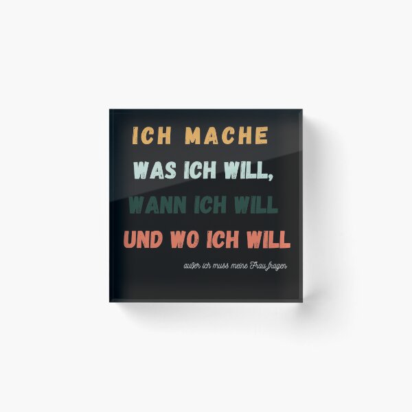Artikelvorschau, Ich mache, was ich will, wann ich will, wo ich will Lustiges T-Shirt entworfen und verkauft von VitoTDesign.
