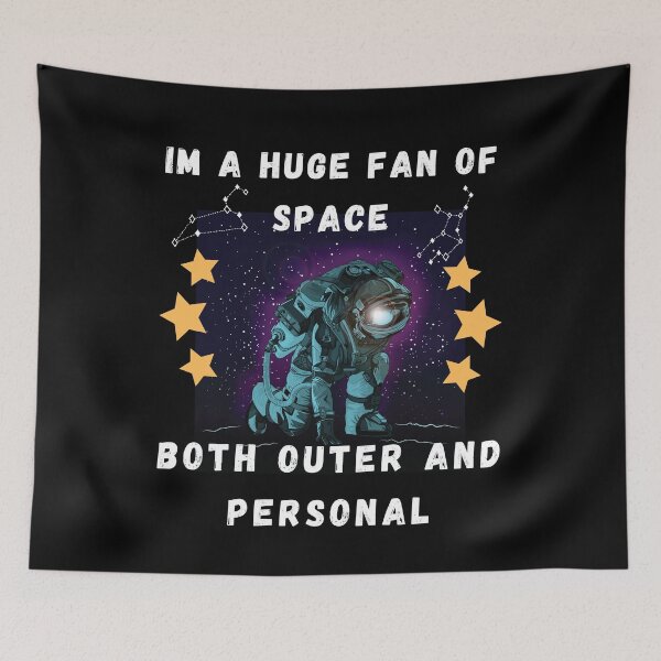 Item preview, huge fan of space both outer and personal designed and sold by Buzzbazaar.