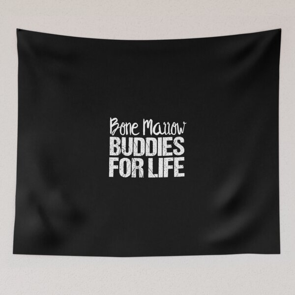 Item preview, Bone Marrow Transplant Shirts Bone Marrow Buddies For Life designed and sold by ryannokune.