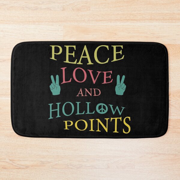 Item preview, Peace Love And Hollow Points designed and sold by YSNbr.