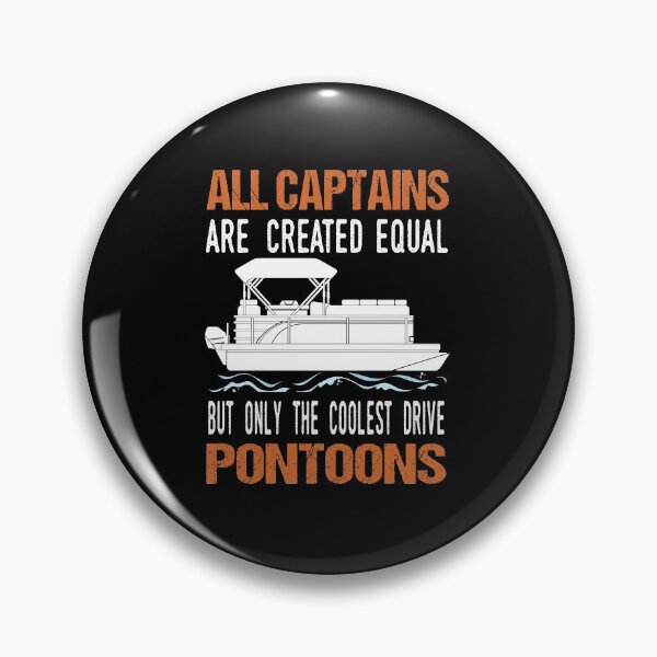 Item preview, All captain are created equal coolest drive pontoons  designed and sold by ibra2712.