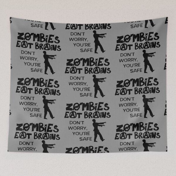 Item preview, Zombies eat brains - don't worry, you're safe funny (black) designed and sold by SolidEarthArt.