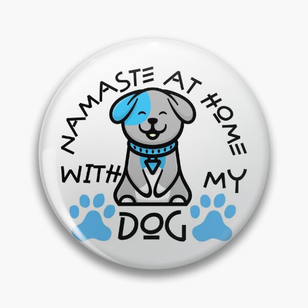 Item preview, Namaste At Home With My Dog | V2 designed and sold by Rizty.