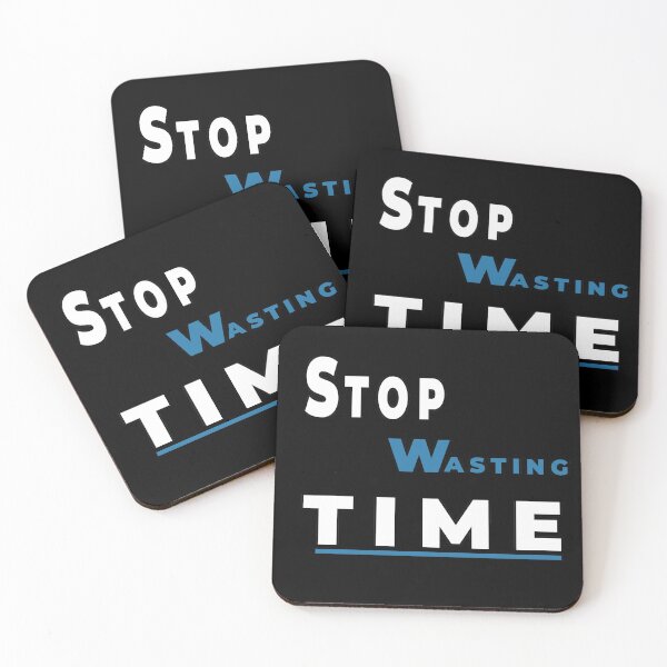 Item preview, stop wasting time motivational designed and sold by twobillion.