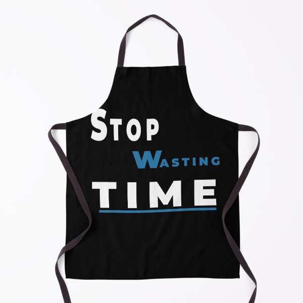Item preview, stop wasting time motivational designed and sold by twobillion.