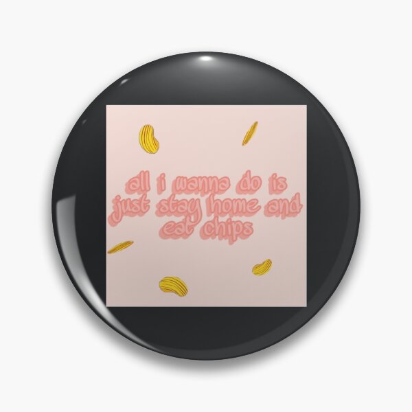 Item preview, All i wanna do is just stay home and eat chips - designed and sold by HendrixHoffm.