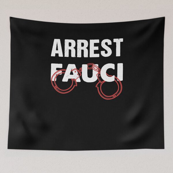Item preview, Arrest Fauci designed and sold by owenbaileyhii.