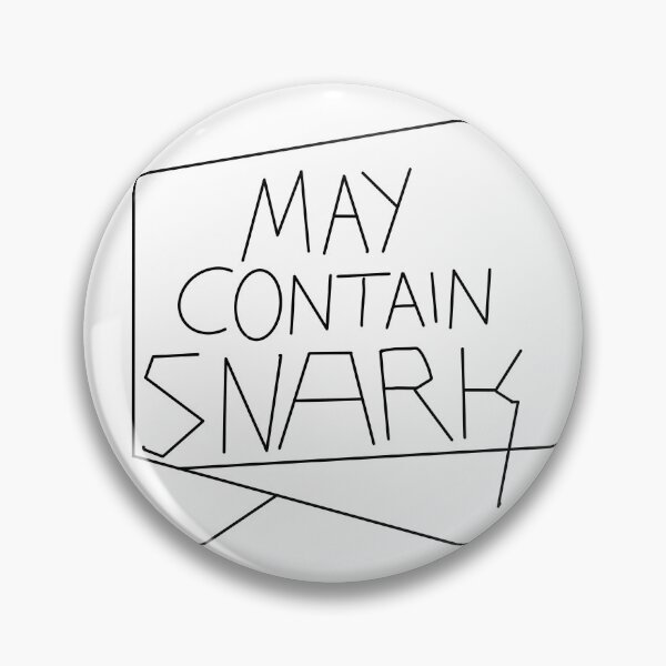 Item preview, They contain snark designed and sold by Deathoftheself.