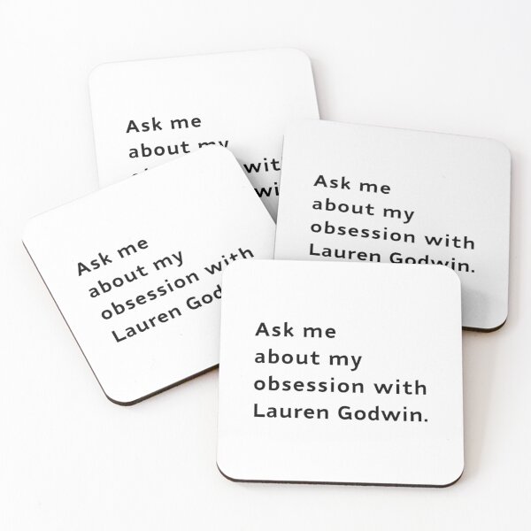 Item preview, Ask Me About My Obsession with Lauren Godwin designed and sold by HendrixHoffm.