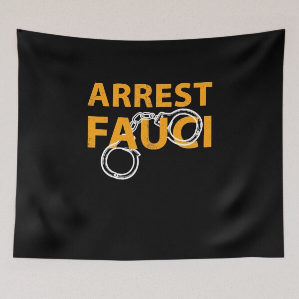 Item preview, Arrest Fauci designed and sold by owenbaileyhii.