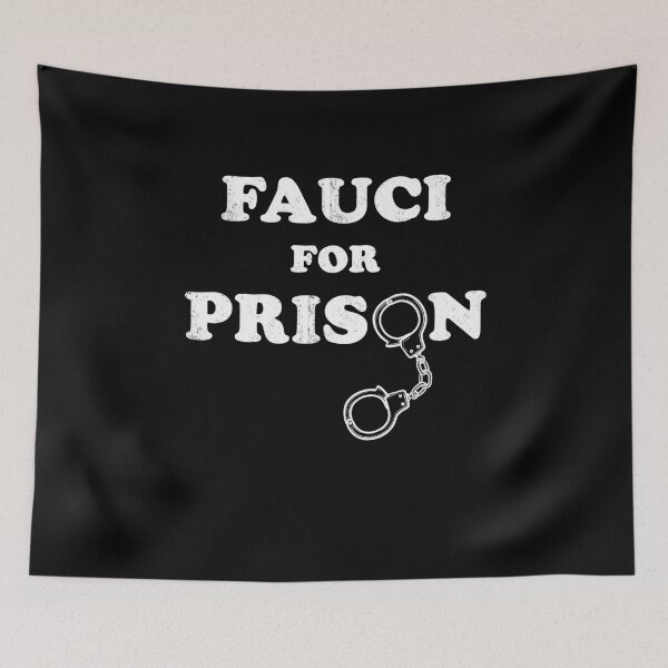 Item preview, Fauci For Prison designed and sold by johnking2808.