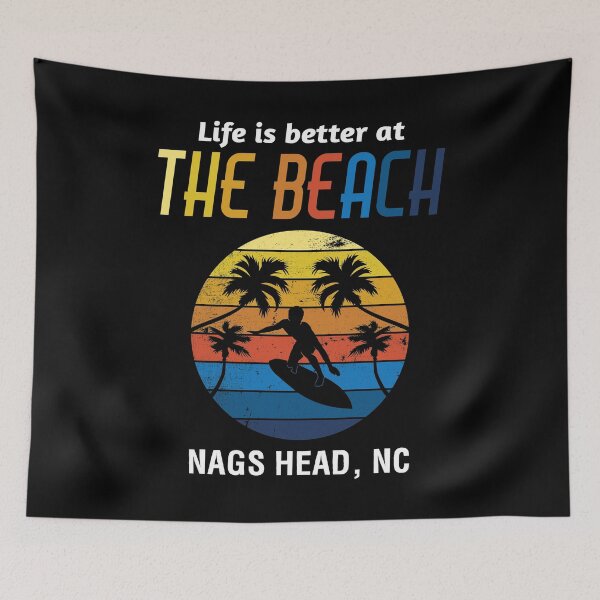 Item preview, Life Is Better Nags Head Surfing Beach Vacation print designed and sold by jakehughes2015.