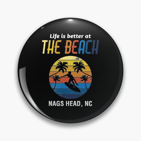Item preview, Life Is Better Nags Head Surfing Beach Vacation print designed and sold by jakehughes2015.