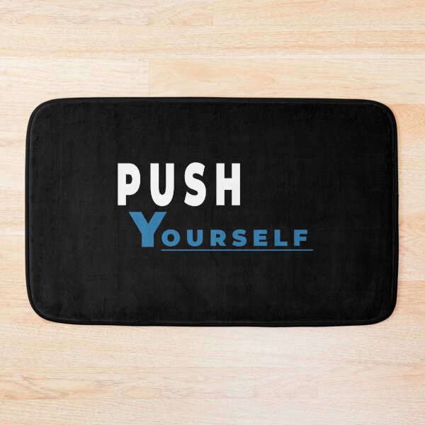 Item preview, push yourself motivational designed and sold by twobillion.