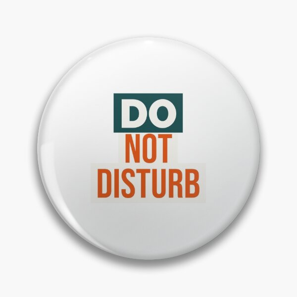 Item preview, DO NOT DISTURB designed and sold by ADDI FRANK.