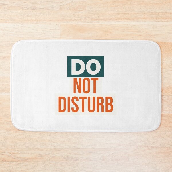 Item preview, DO NOT DISTURB designed and sold by ADDI FRANK.