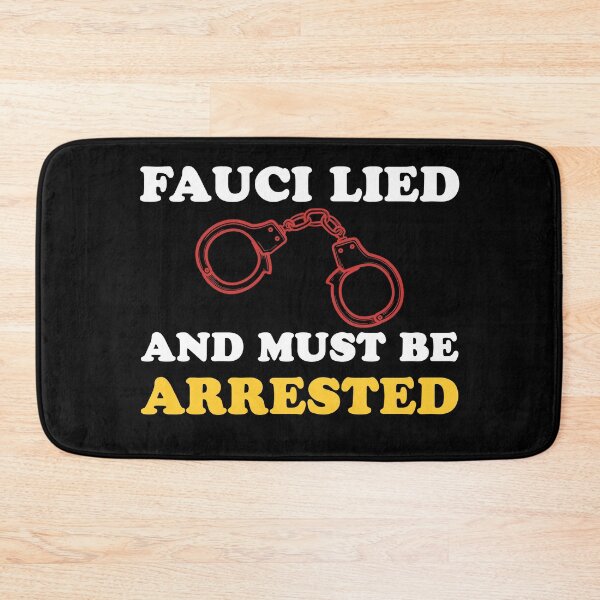 Item preview, Fauci Lied And Must Be Arrested designed and sold by johnking2808.