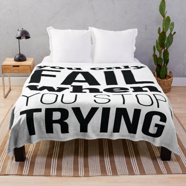 Item preview, You Only Fail When You Stop Trying designed and sold by FiveNiches.