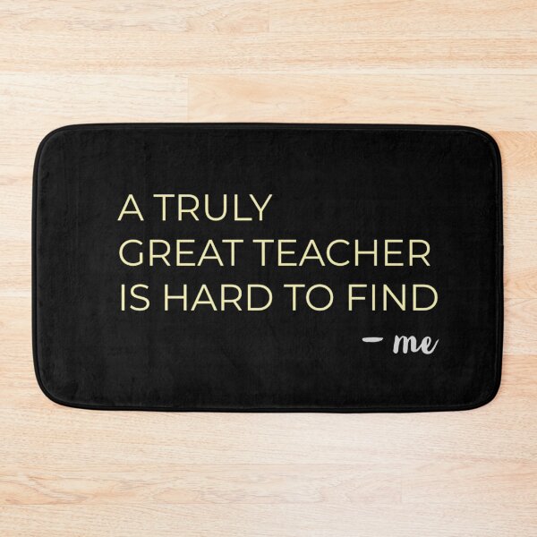 Item preview, A Truly Great Teacher Is Hard To Find designed and sold by KAKUZAKI.