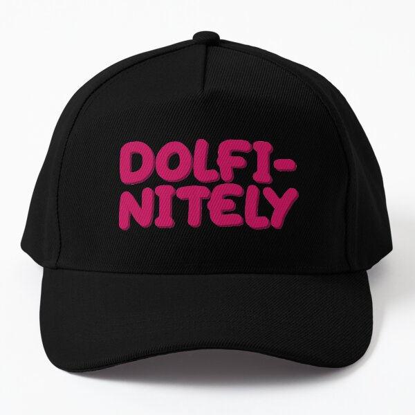 The Bold Type quotes Dolfinitely Baseball Cap