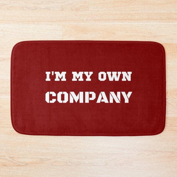 Item preview, I'm My Own Company designed and sold by Your Favorite Shop.